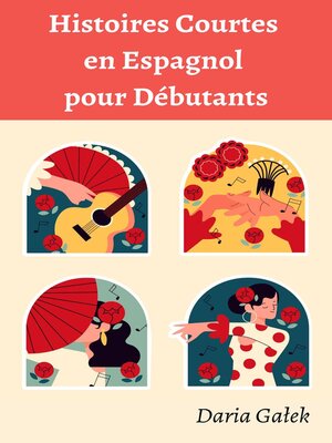 cover image of Histoires Courtes en Espagnol  pour Débutants